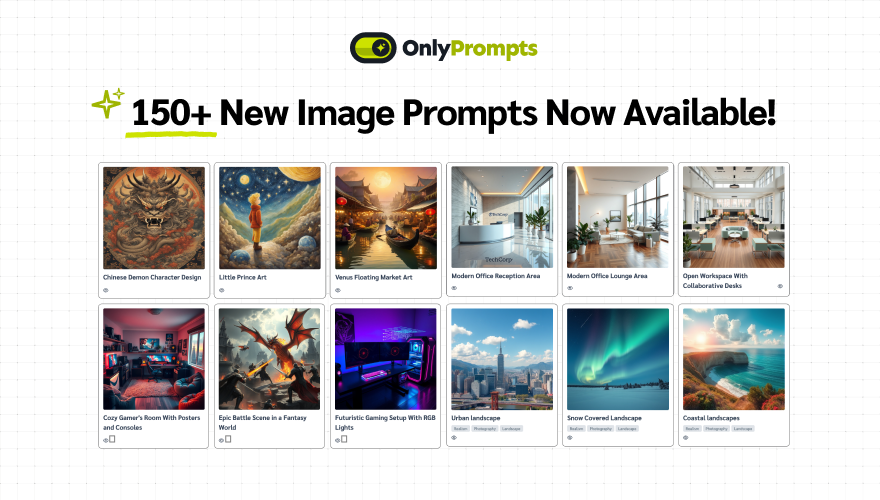 880 x 500 _ 150+ New Image Prompts Now Available!