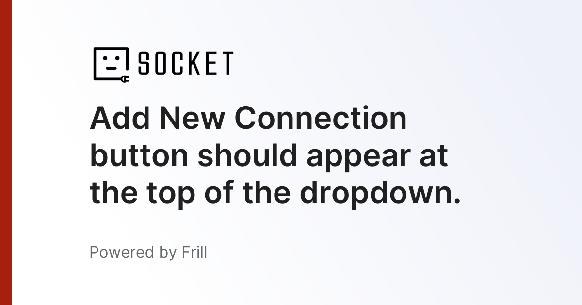 Add New Connection button should appear at the top of the dropdown.
