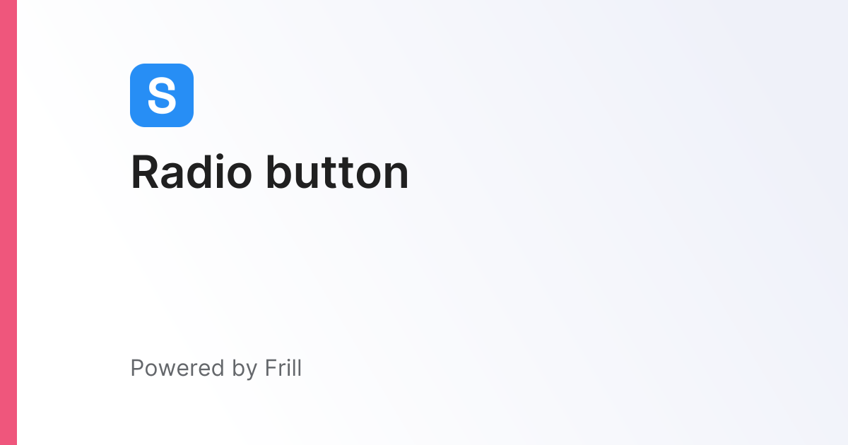 Radio button