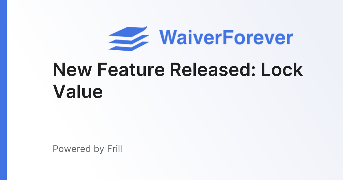 New Feature Released: Lock Value | Frill.co